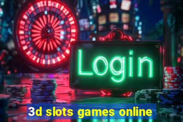 3d slots games online